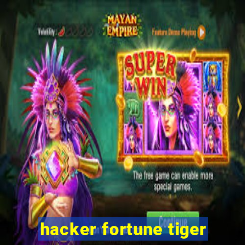 hacker fortune tiger